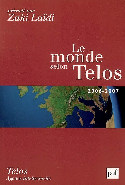 Le monde selon Telos : 2006-2007