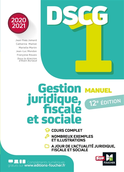 DSCG 1, gestion juridique, fiscale et sociale : manuel : 2020-2021