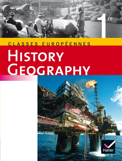 History & geography 1re, classes européennes : manuel de l'élève