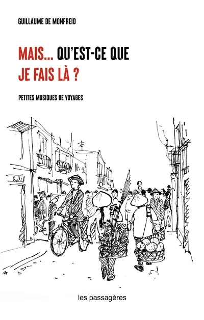 Mais... qu'est-ce que je fais là ?