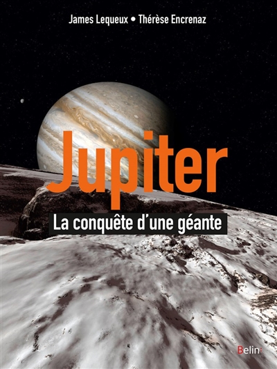 Jupiter, la conquête d'une géante