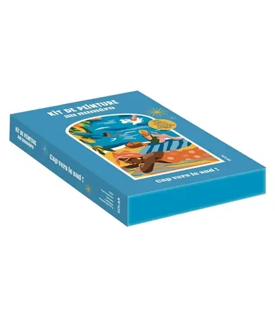 Cap sur le sud ! : kit de peinture au numéro