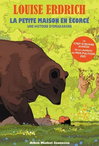 La maison en écorce : une histoire d'Omakakiins