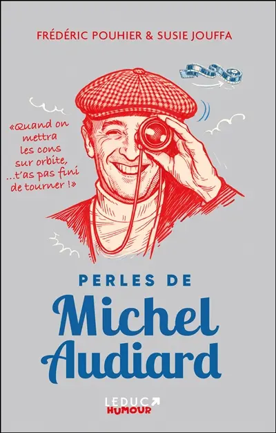 Perles de Michel Audiard