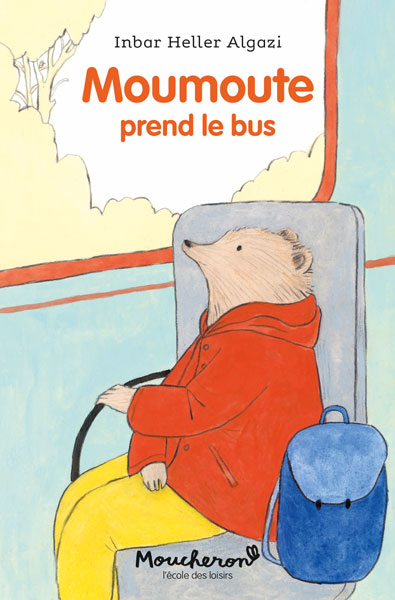 Moumoute. Vol. 3. Moumoute prend le bus