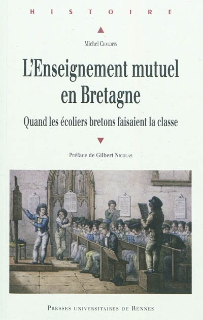 L'enseignement mutuel en Bretagne : quand les écoliers bretons faisaient la classe
