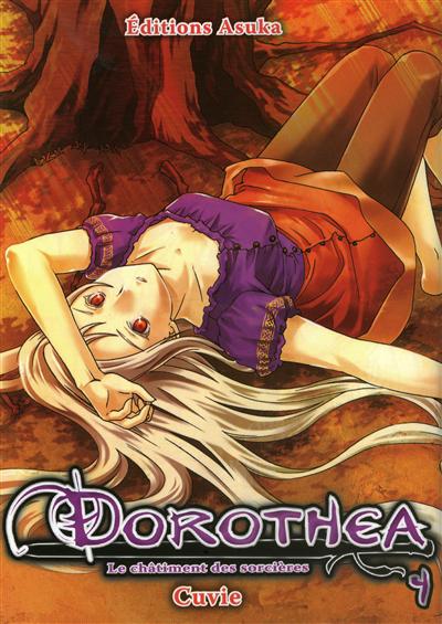 Dorothéa : le châtiment des sorcières. Vol. 4