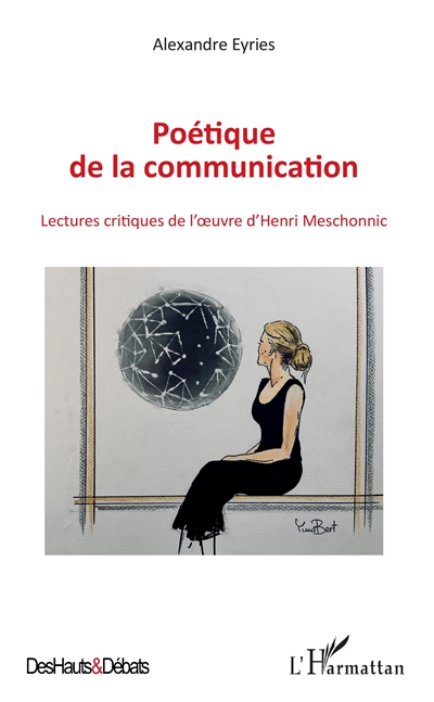 Poétique de la communication : lectures critiques de l'oeuvre d'Henri Meschonnic
