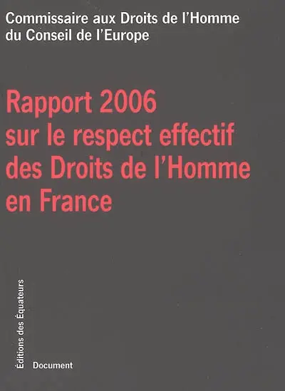 Rapport 2006 sur le respect effectif des droits de l'homme en France