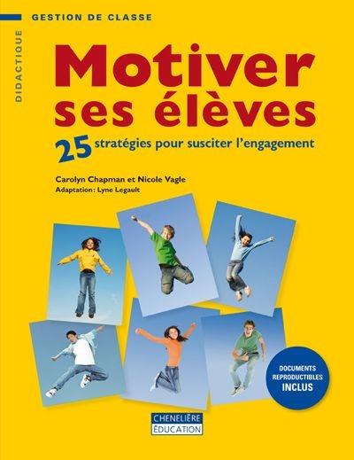 Motiver ses élèves : 25 stratégies pour susciter l'engagement