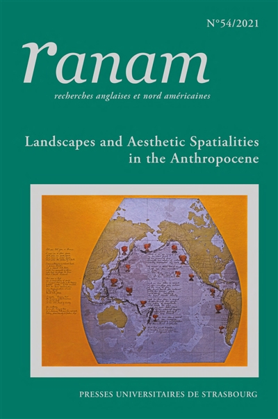 Ranam, n° 54. Landscapes and aesthetic spatialities in the anthropocene