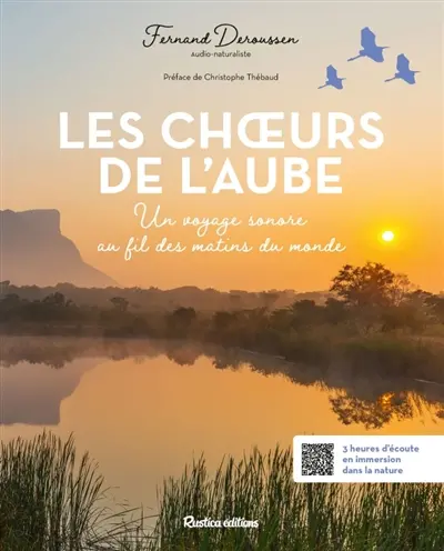 Les choeurs de l'aube : un voyage sonore au fil des matins du monde