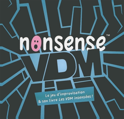 Nonsense VDM : le jeu d'improvisation et son livre Les VDM insensées !
