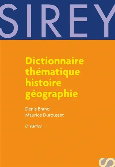 Dictionnaire thématique histoire géographie