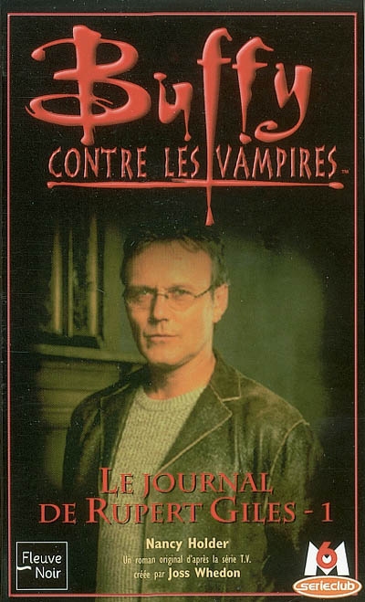 Buffy contre les vampires. Vol. 34. Le journal de Rupert Giles, 1