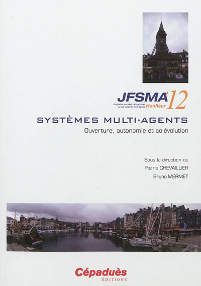 Systèmes multi-agents : ouverture, autonomie et co-évolution