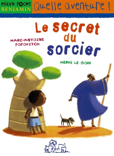 Le secret du sorcier