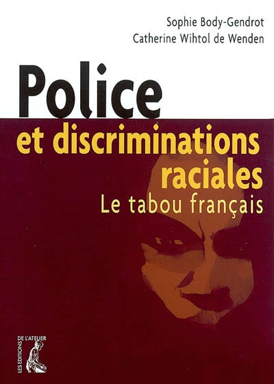 Police et discriminations raciales : le tabou français