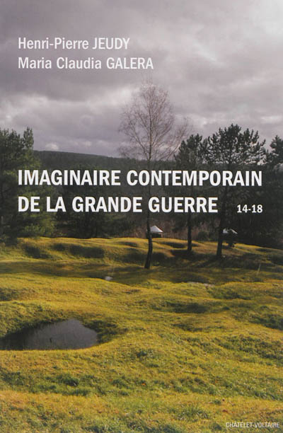Imaginaire contemporain de la Grande Guerre, 14-18