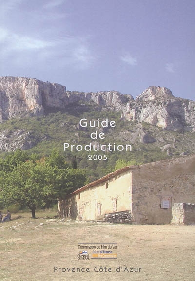 Guide de production 2005 : Provence-Côte d'Azur