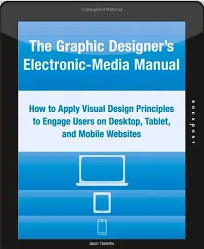 The Graphic Designer's Electronic-Media Manual