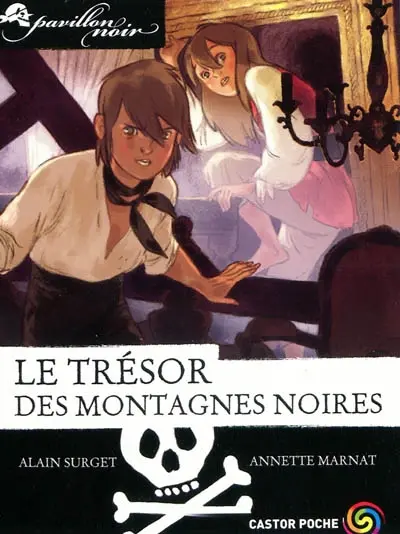 Pavillon noir. Vol. 11. Le trésor des montagnes noires