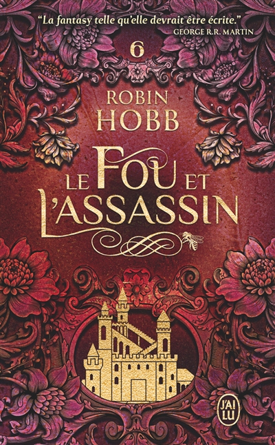 le fou et l'assassin. vol. 6. le destin de l'assassin