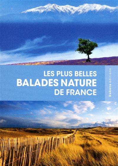 Les plus belles balades nature de France
