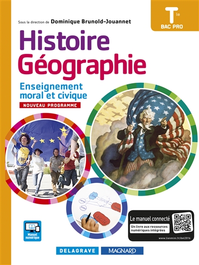 Histoire géographie, enseignement moral et civique (EMC) terminale bac pro : manuel élève