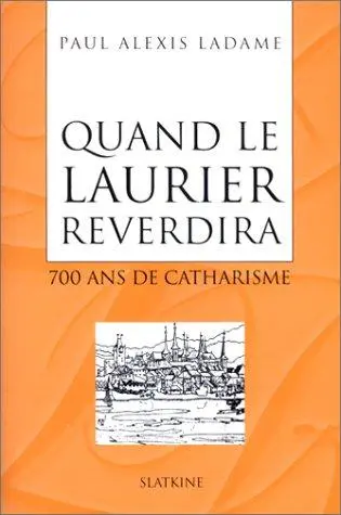 Quand le laurier reverdira