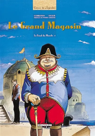 Le fond du monde. Vol. 4. Le Grand Magasin