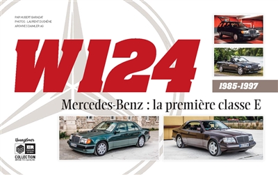 W124 : Mercedes-Benz, la première classe E : 1985-1997