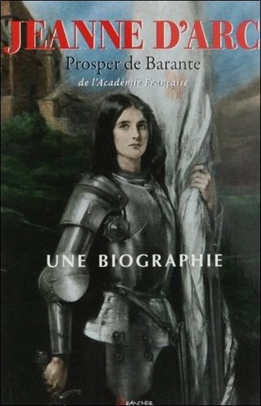 Jeanne d'Arc, une biographie