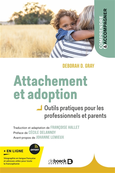 Attachement et adoption : outils pratiques pour les professionnels et parents