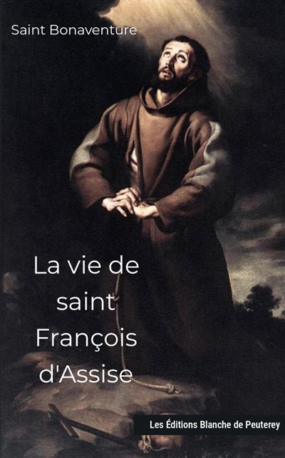 La vie de saint François d'Assise