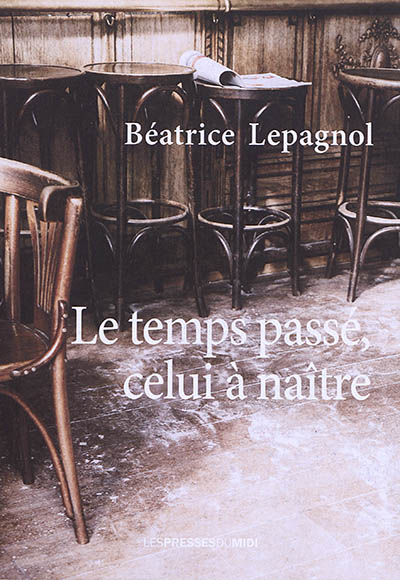 Le temps passé, celui à naître