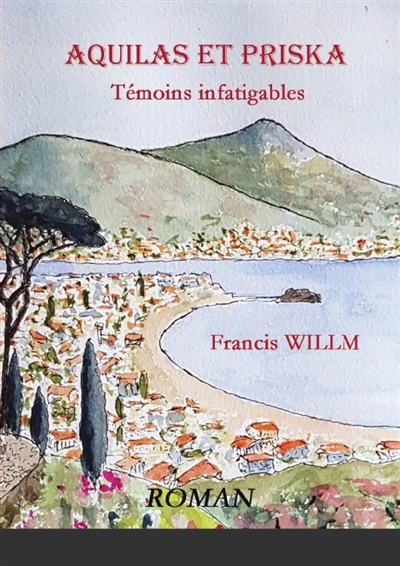 Aquilas et Priska Témoins infatigables