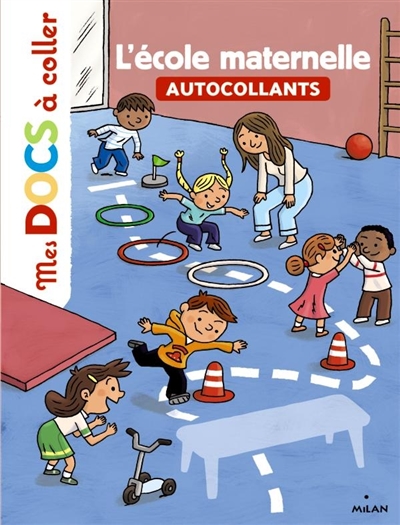 L'école maternelle : autocollants