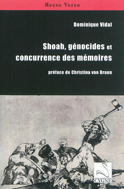 Shoah, génocides et concurrence des mémoires