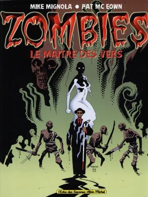 Zombies : le maître des vers
