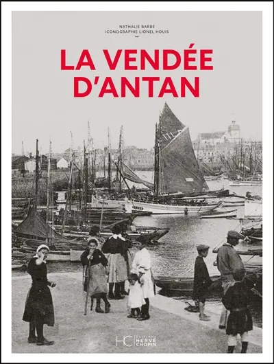 La Vendée d'antan