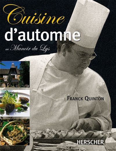 Cuisine d'automne au manoir du Lys
