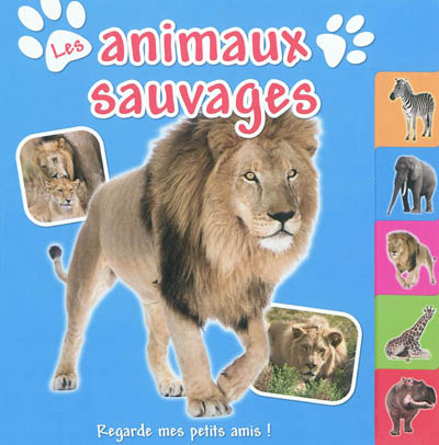 Les animaux sauvages