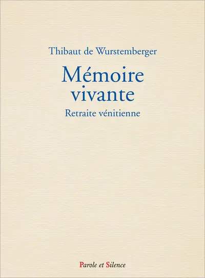 Mémoire vivante : retraite vénitienne