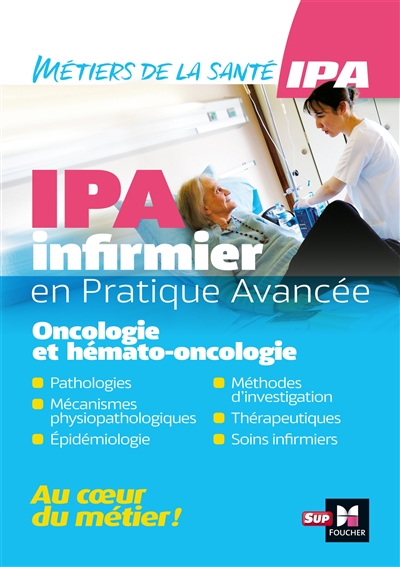 Infirmier en pratique avancée, IPA : oncologie et hémato-oncologie