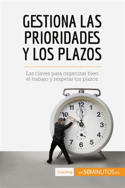 Gestiona las prioridades y...