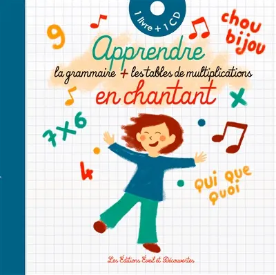 Apprendre la grammaire + les tables de multiplication en chantant