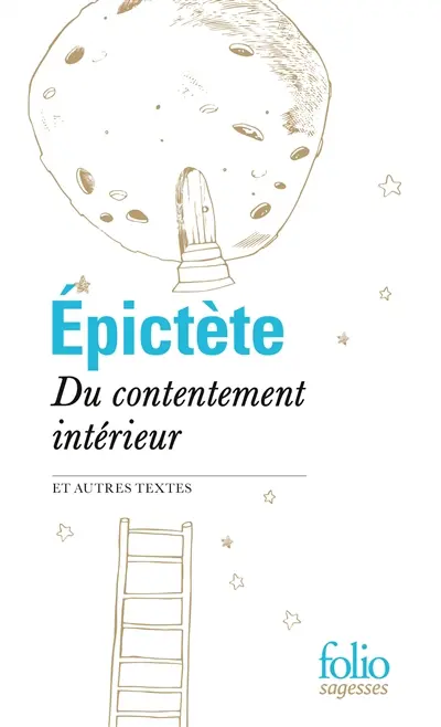 Du contentement intérieur : et autres textes