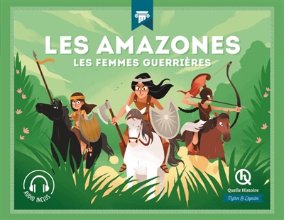 Les Amazones : les femmes...