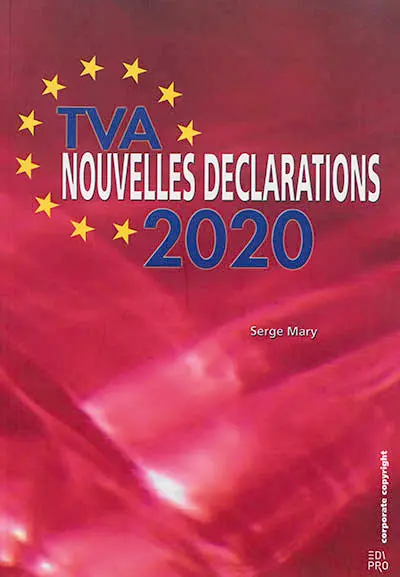 TVA : nouvelles déclarations 2020